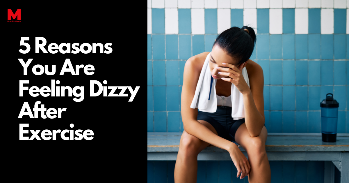 5 reasons you are feeling dizzy after exercise