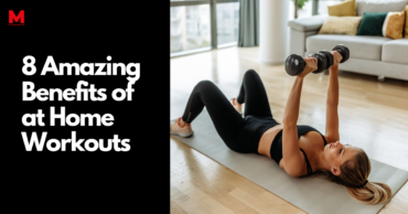 8 amazing benefits of at home workouts