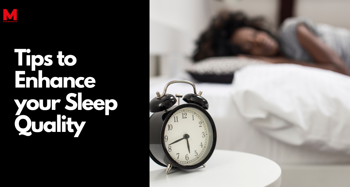 Tips to enhance your sleep quality